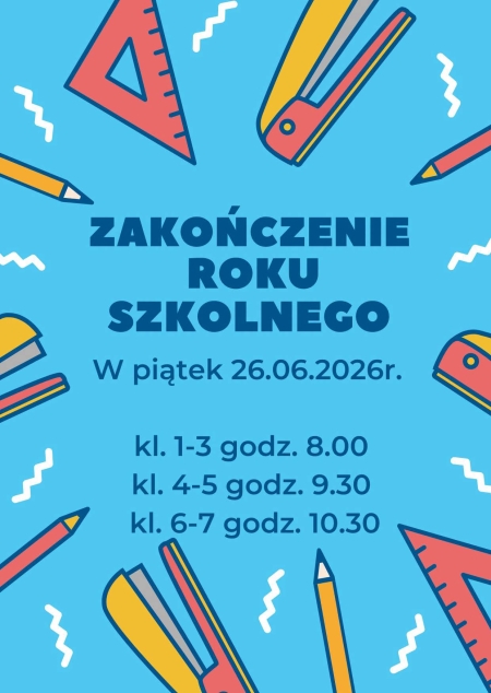 ZAKOŃCZENIE ROKU KLAS 1-7 SP