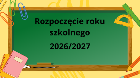 Rozpoczęcie roku szkolnego 2026/2027